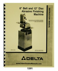 Delta 6″ Belt 12″ Disc Sander Model 31-730 Instruction & Parts List Manual #1591
