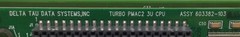 Delta Tau Turbo PMAC2 CPU USB Communication Assy 603382-103 & 603467-103