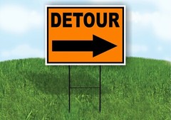 DETOUR RIGHT ARROW ORANGE BLACK Yard Sign Road with Stand LAWN SIGN Single sided