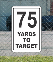 75 Yards to Target Metal Sign 12″x18″ for Driving Range Shooting Gun Club
